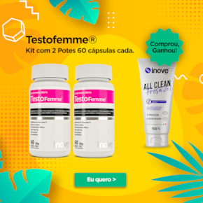 Kit 02 Testofemme - Fórmula Feminina - Inove Nutrition